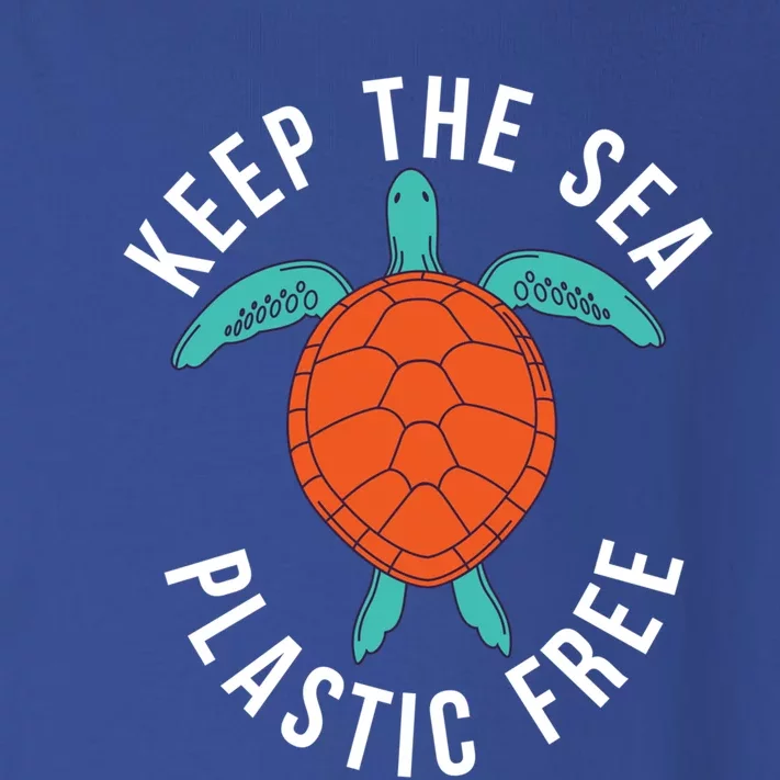 Keep The Sea Plastic Free Cute Sea Turtle Lover Meaningful Gift Toddler Long Sleeve Shirt