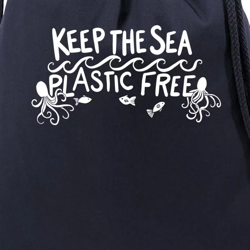 Keep The Sea Plastic Free Earth Day Reduce Reuse Recycle Gift Drawstring Bag