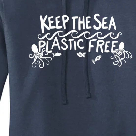 Keep The Sea Plastic Free Earth Day Reduce Reuse Recycle Gift Women's Pullover Hoodie