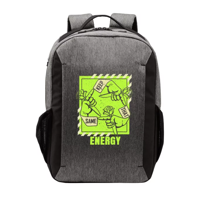 Keep That Same Energy Green Color Graphic Vector Backpack