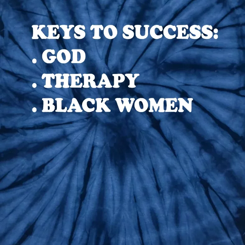 Keys To Success God Therapy Black Women Tie-Dye T-Shirt