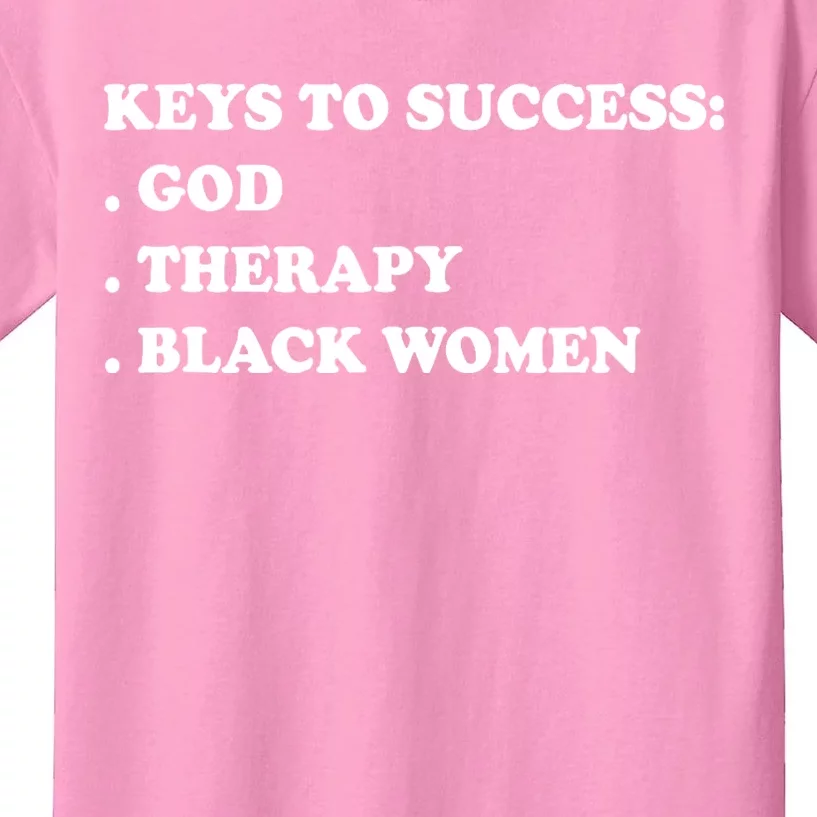 Keys To Success God Therapy Black Women Funny Kids T-Shirt