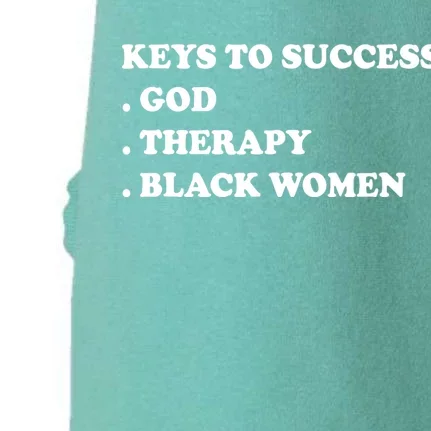 Keys To Success God Therapy Black Women Funny Doggie 3-End Fleece Hoodie