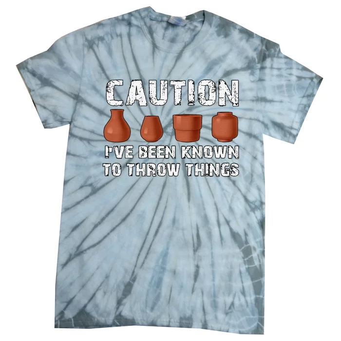 Known To Throw Things Ceramic Pottery Artist Art Lover Maker Tie-Dye T-Shirt