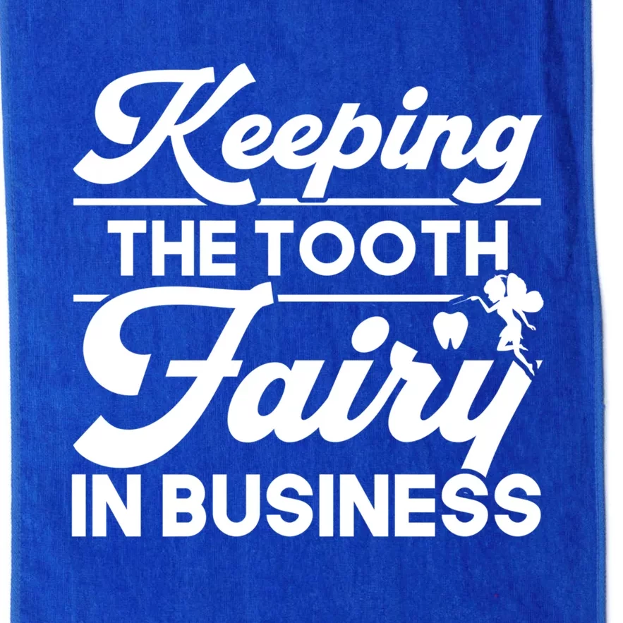 Keeping The Tooth Fairy In Business Dentist Dental Gift Platinum Collection Golf Towel