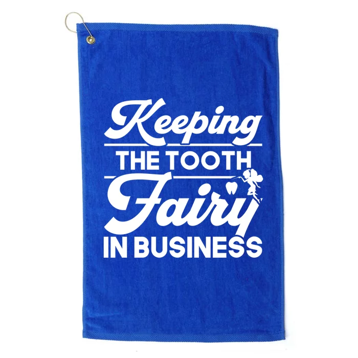 Keeping The Tooth Fairy In Business Dentist Dental Gift Platinum Collection Golf Towel