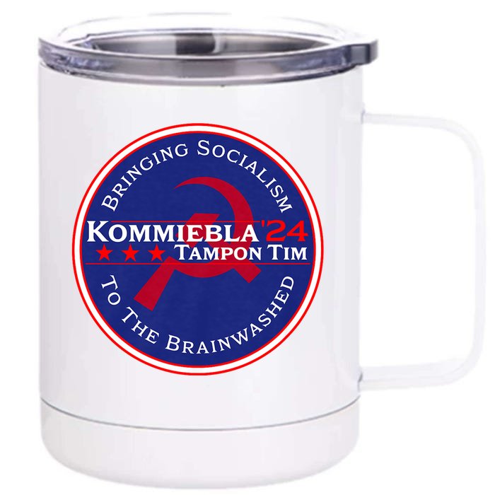 Kommiebla Tampon Tim 24 Political Satire Front & Back 12oz Stainless Steel Tumbler Cup