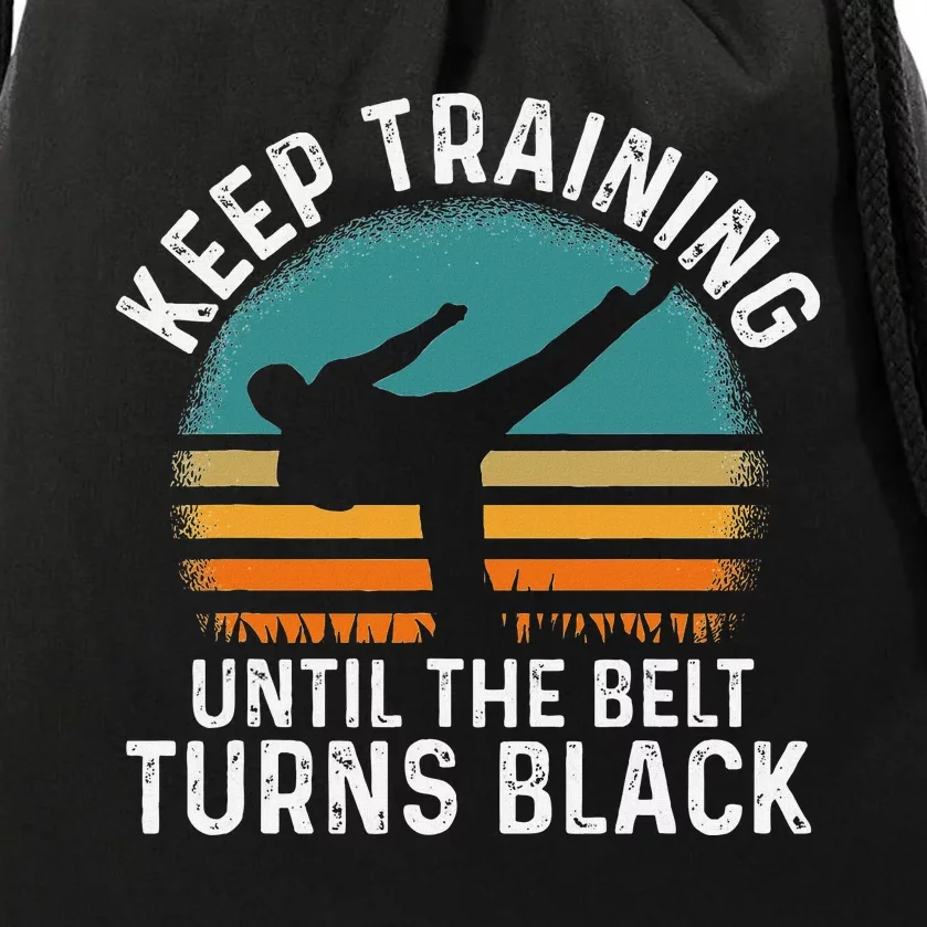 Keep Training Until The Belt Turns Black Retro Karate Drawstring Bag