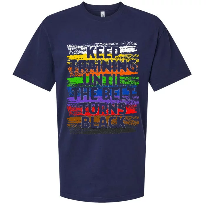 Keep Training Until Belt Turns Black Karate Taekwondo Gift Sueded Cloud Jersey T-Shirt