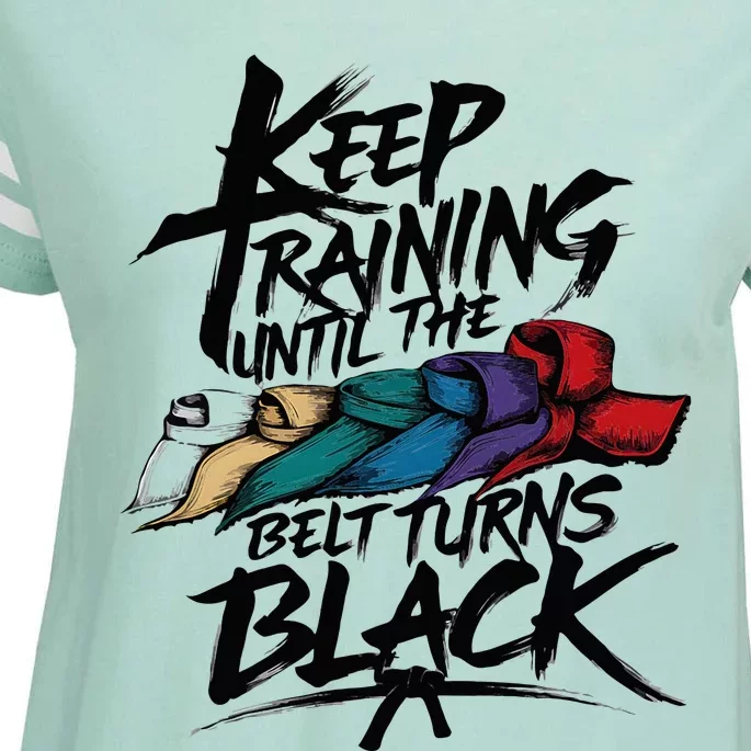 Keep Training Until The Belt Turns Black Karate Taekwondo Enza Ladies Jersey Football T-Shirt