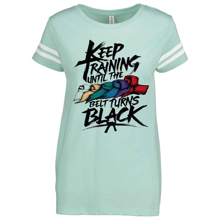 Keep Training Until The Belt Turns Black Karate Taekwondo Enza Ladies Jersey Football T-Shirt