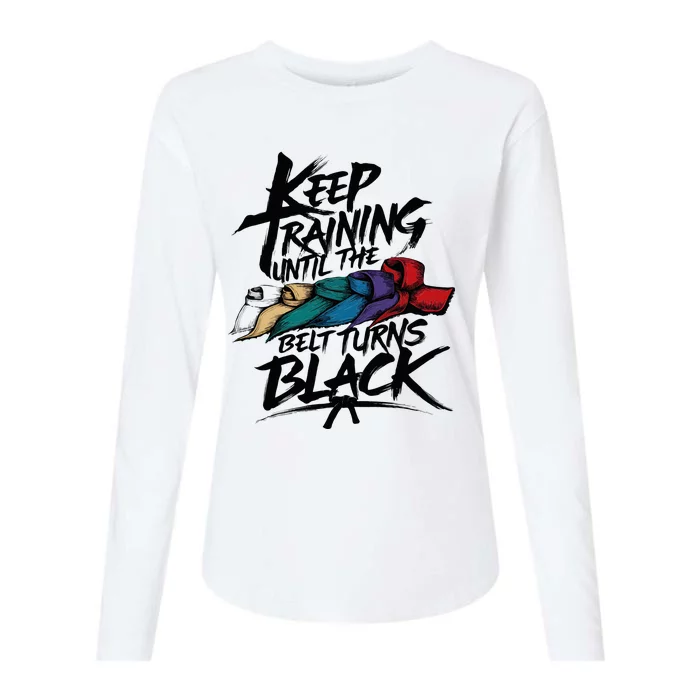 Keep Training Until The Belt Turns Black Karate Taekwondo Womens Cotton Relaxed Long Sleeve T-Shirt