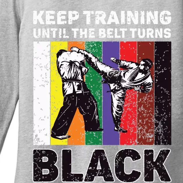 Keep Training Until The Belt Turns Black Taekwondo Karate Womens CVC Long Sleeve Shirt