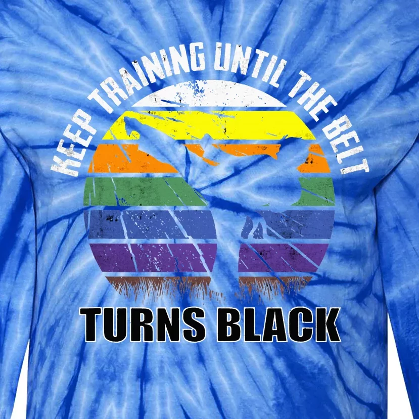 Keep training until the belt turns black Karate Tie-Dye Long Sleeve Shirt