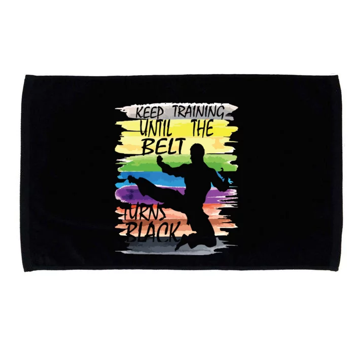 Keep Training Until The Belt Turns Black Karate Boy Microfiber Hand Towel