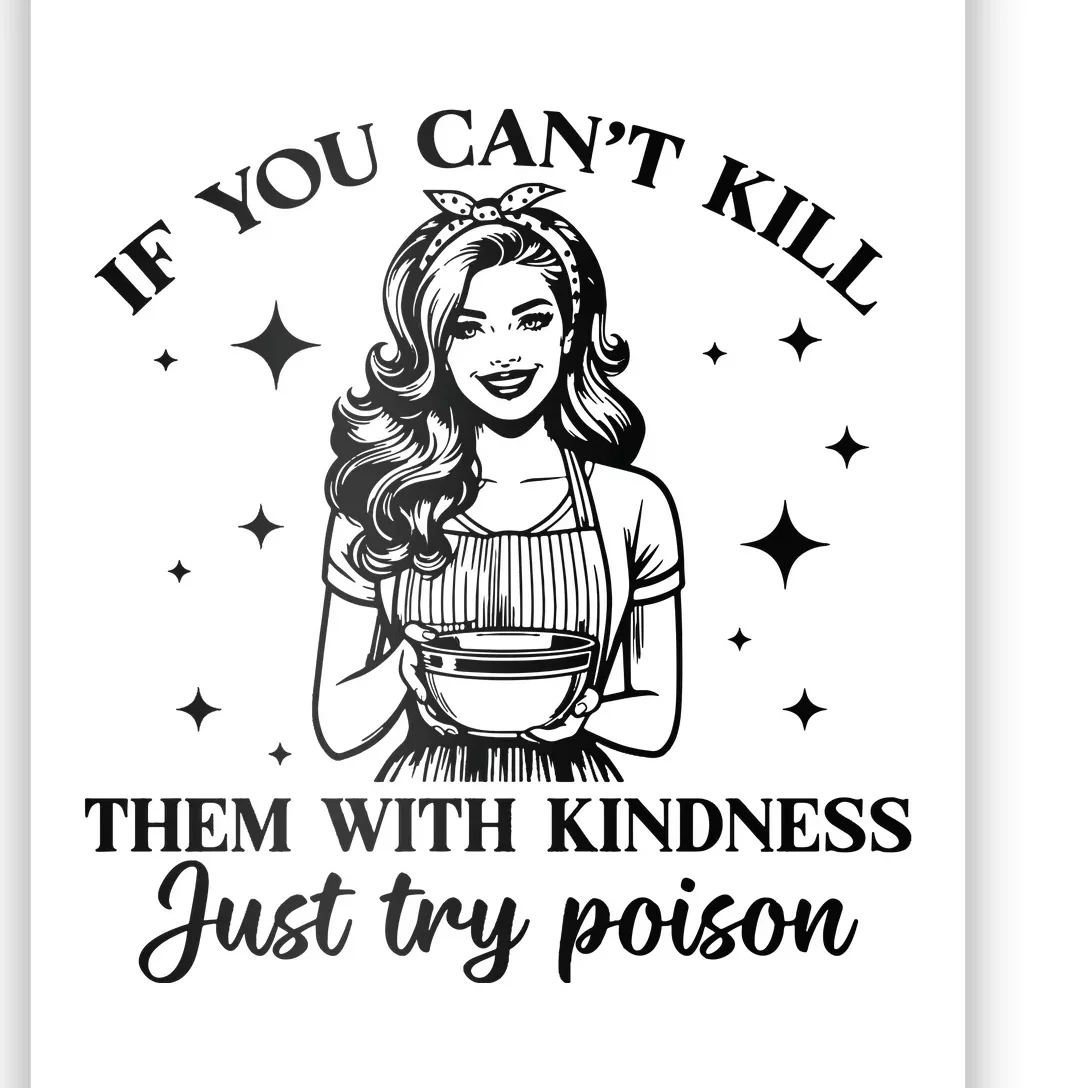 Kill Them With Kindness Poster