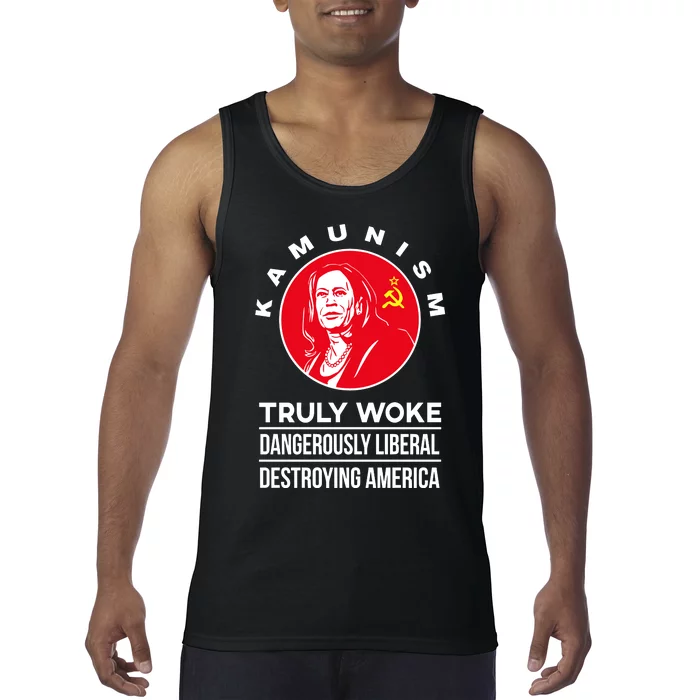 Kamunism Truly Woke Dangerously Liberal Destroying America Tank Top