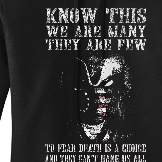 Know This We Are Many They Are Few To Fear Death Women's Pullover Hoodie