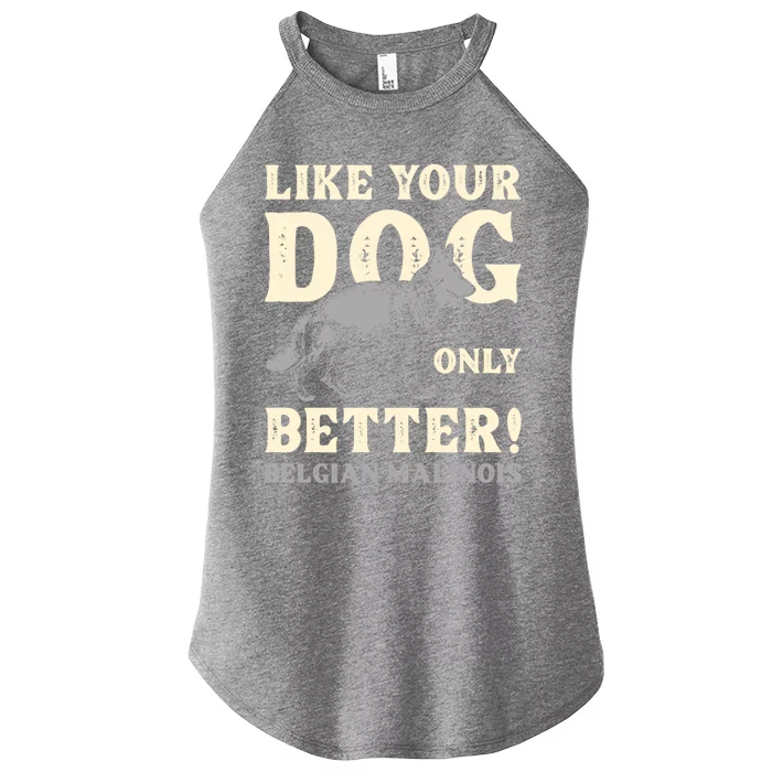 K9 Unit Belgian Malinois Better Pd Police Trainer Gift Women’s Perfect Tri Rocker Tank