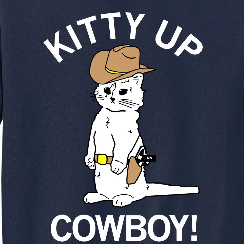 Kitty Up Cowboy Tall Sweatshirt