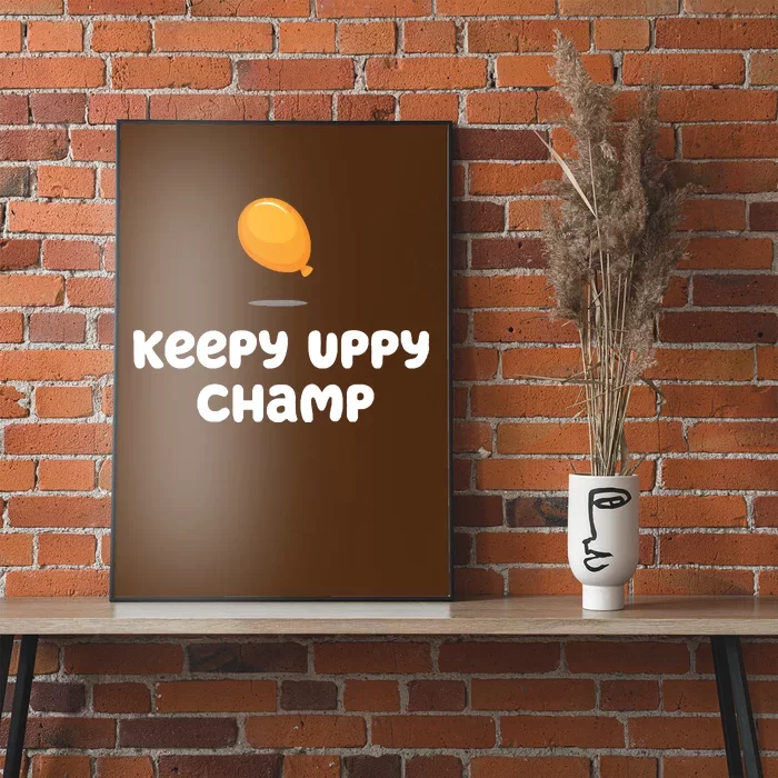 Keepy Uppy Champ Poster