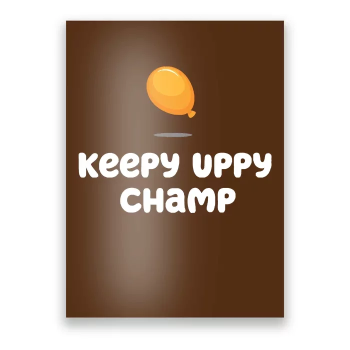 Keepy Uppy Champ Poster