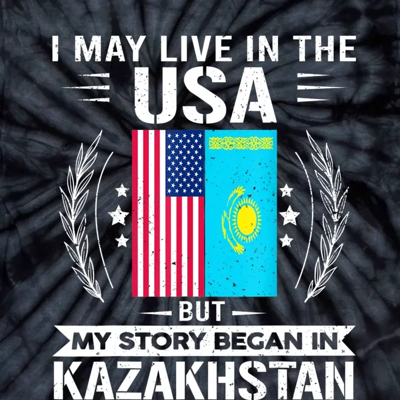 Kazakhstan USA Flags My Story Began In Kazakhstan Tie-Dye T-Shirt