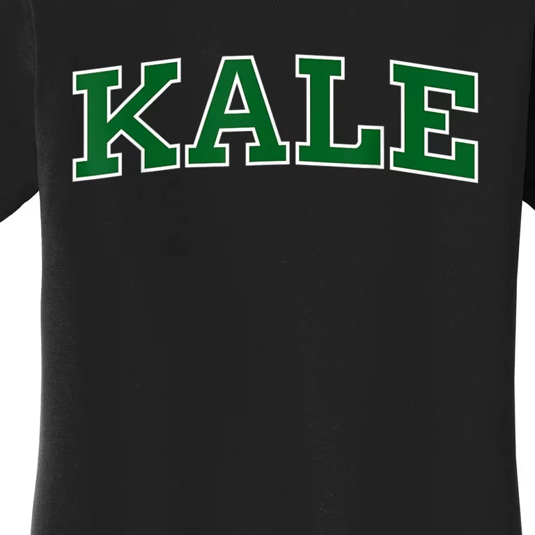 KALE UNIVERSITY LEAFY GREENS ORGANIC GARDENER GO VEGAN Women's T-Shirt