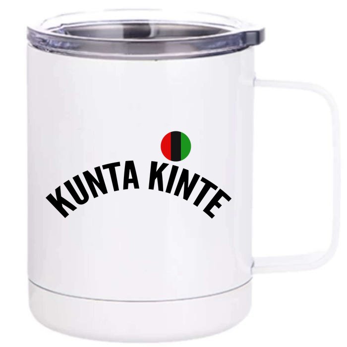 Kunta Kinte Front & Back 12oz Stainless Steel Tumbler Cup