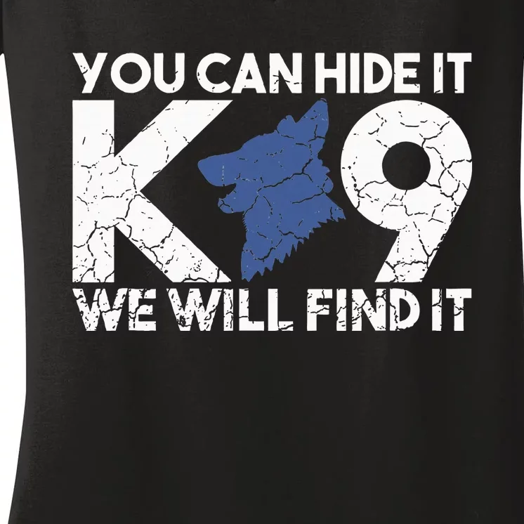 K9 Unit Police Dog Thin Blue Line K9 Police Officer Tribute Women's V-Neck T-Shirt