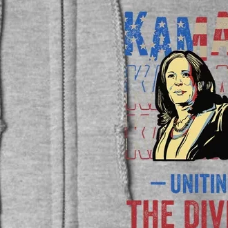 Kamala Uniting The Divided Kamala Harris Full Zip Hoodie