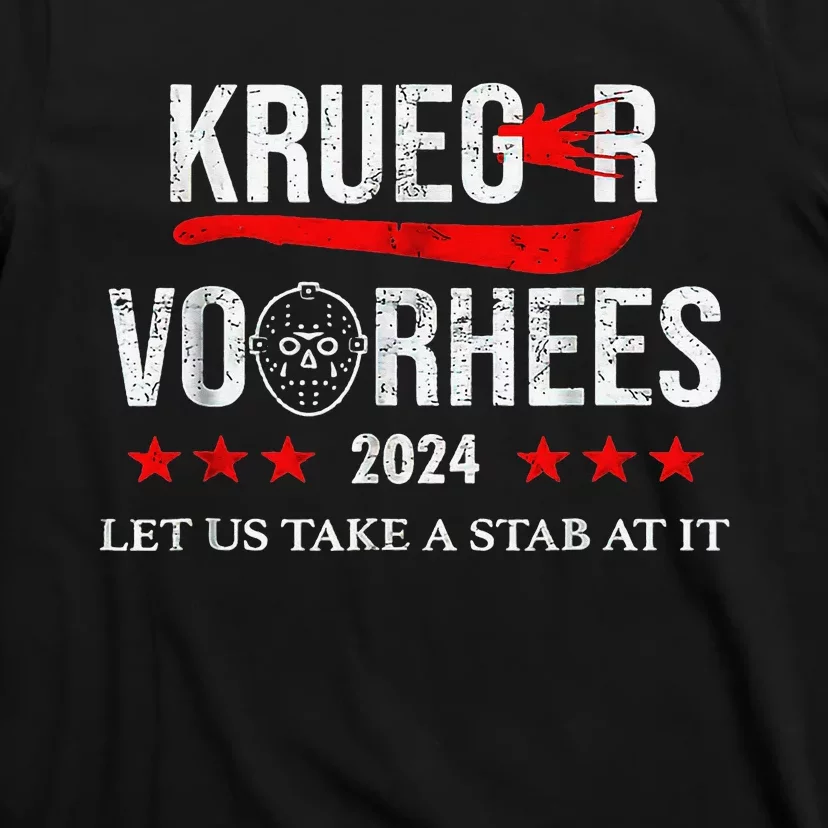 Krueger Voorhees 2024 Let Us Take A Stab At It T-Shirt