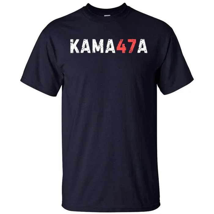 Kama47a Vote For 2024 President Kamalaharris For 2024 President Kamalaharris Tall T-Shirt