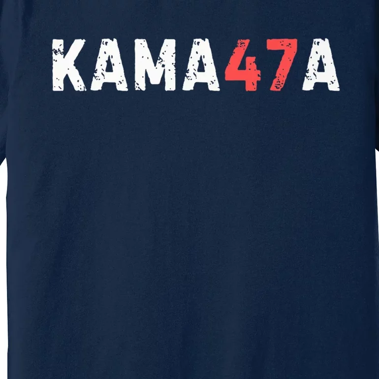 Kama47a Vote For 2024 President Kamalaharris For 2024 President Kamalaharris Premium T-Shirt