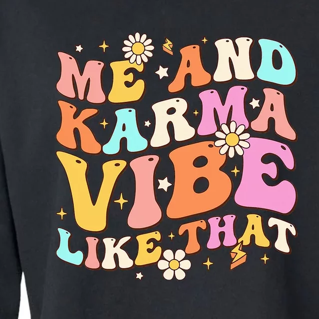 Karma Vibe Groovy Lover Funny Hippie Boho Cropped Pullover Crew