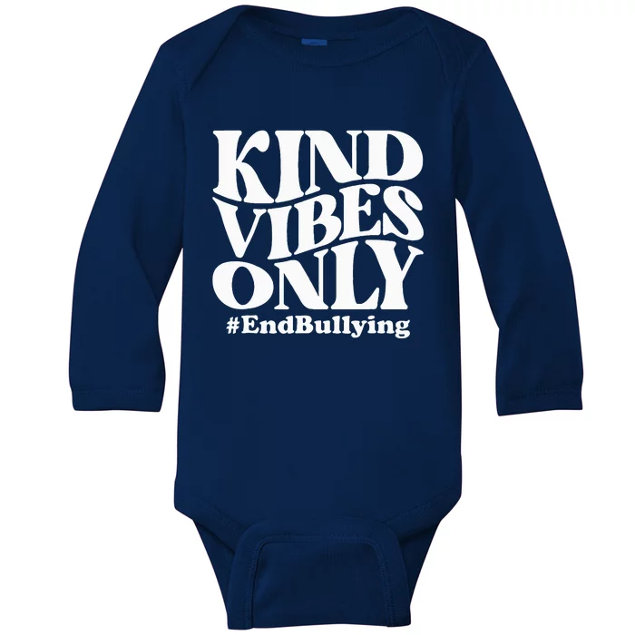 Kind Vibes Only Unity Day Orange Anti Bullying Awareness Baby Long Sleeve Bodysuit