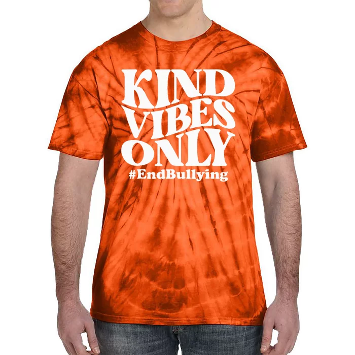 Kind Vibes Only Unity Day Orange Anti Bullying Awareness Tie-Dye T-Shirt