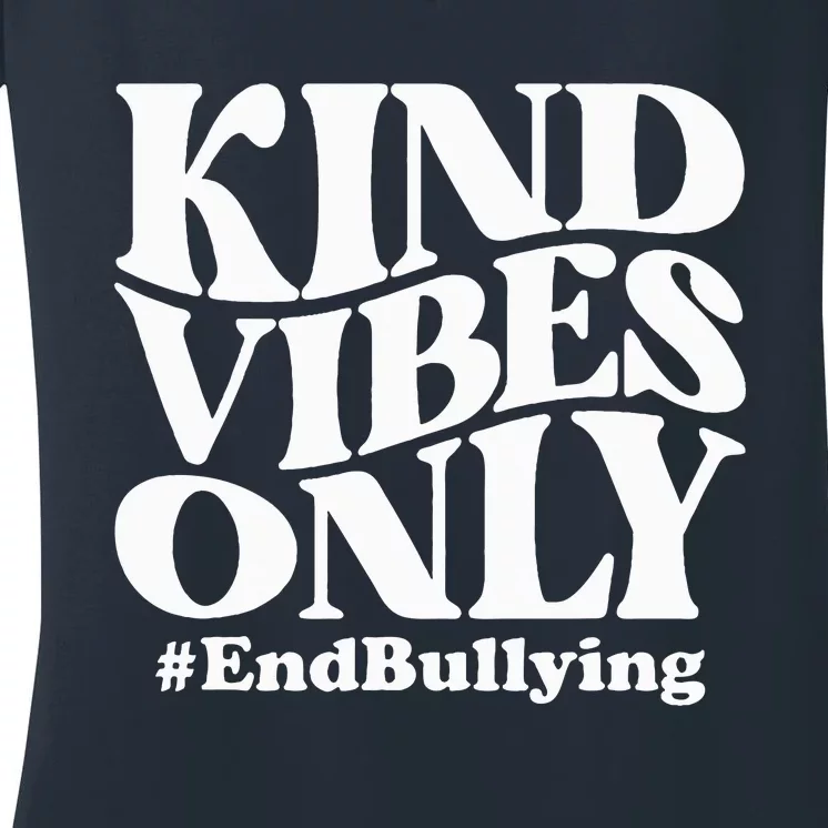 Kind Vibes Only Unity Day Orange Anti Bullying Awareness Women's V-Neck T-Shirt