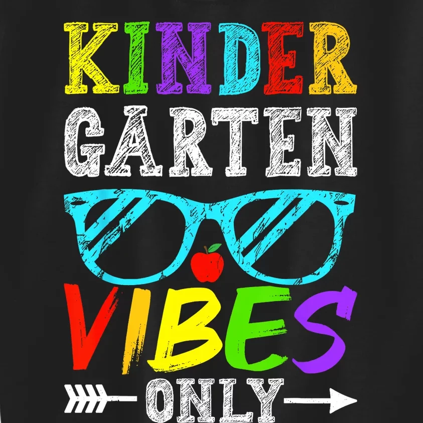 Kindergarten Vibes Only Back To School Cool Kids Teacher Kids Sweatshirt