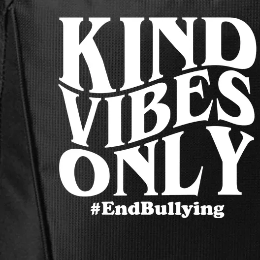 Kind Vibes Only End Bullying City Backpack