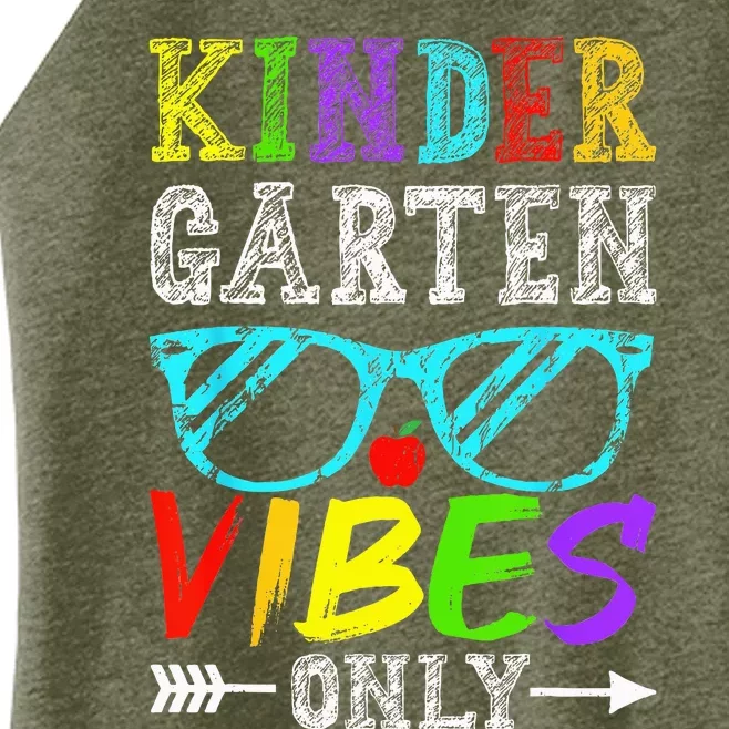 Kindergarten Vibes Only Back To School Cool Teacher Women’s Perfect Tri Rocker Tank