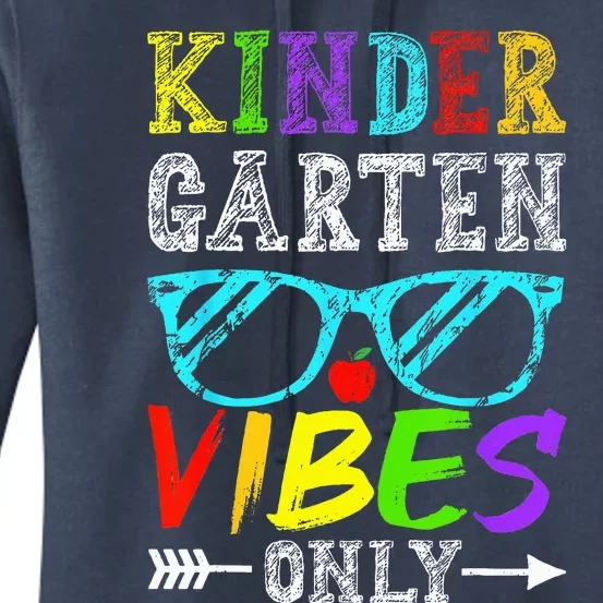 Kindergarten Vibes Only Back To School Cool Teacher Women's Pullover Hoodie