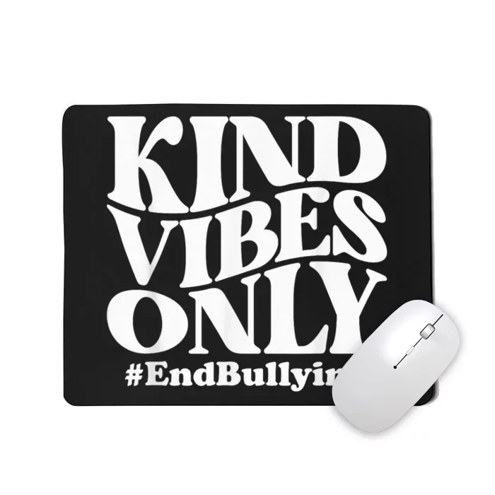 Kind Vibes Only Unity Day Orange Anti Bullying Awareness Mousepad