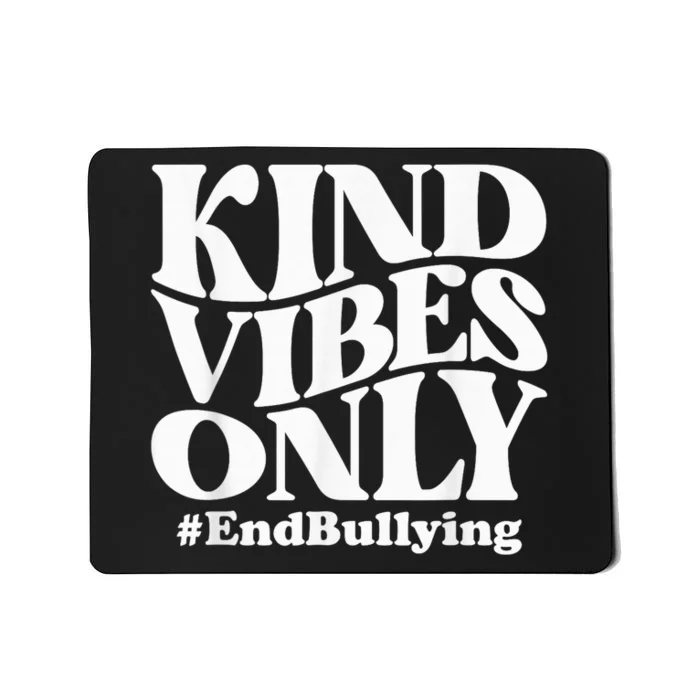 Kind Vibes Only Unity Day Orange Anti Bullying Awareness Mousepad