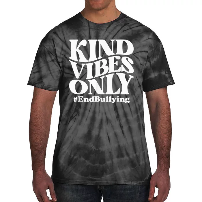 Kind Vibes Only Unity Day Orange Anti Bullying Awareness Tie-Dye T-Shirt