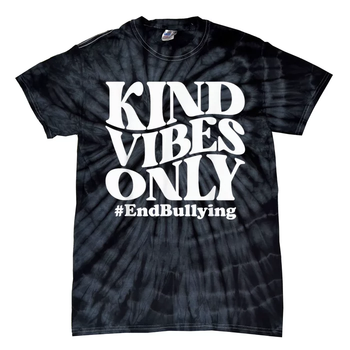 Kind Vibes Only Unity Day Orange Anti Bullying Awareness Tie-Dye T-Shirt