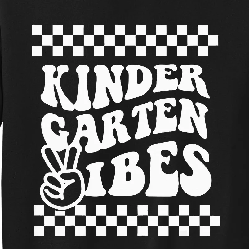 Kindergarten Vibes Retro Back to School Kinder Tall Sweatshirt