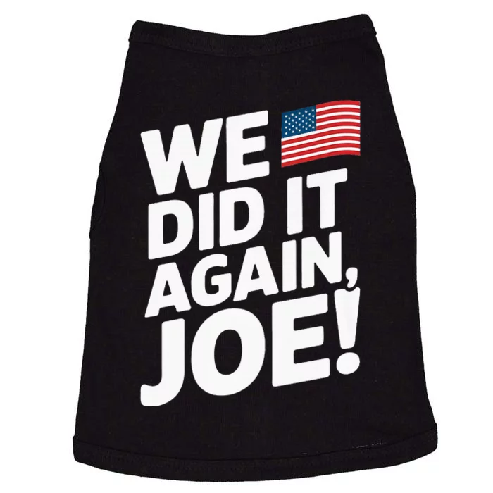 Kamala Wins 2024 We Did It Again Joe! Premium Doggie Tank