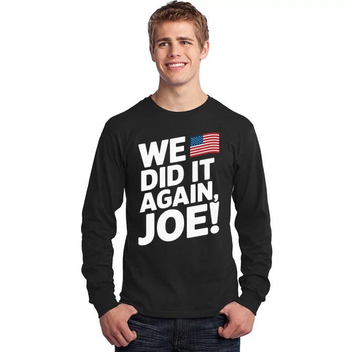 Kamala Wins 2024 We Did It Again Joe! Premium Long Sleeve Shirt