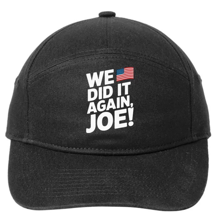 Kamala Wins 2024 We Did It Again Joe! Premium 7-Panel Snapback Hat